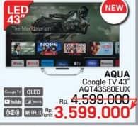 Promo Harga Aqua AQT-43S80EUX  - LotteMart