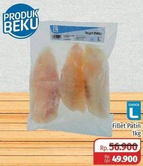 Promo Harga CHOICE L Fillet Patin 1 kg - Lotte Grosir