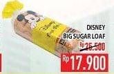 Promo Harga Big Sugar Loaf Disney  - Hypermart