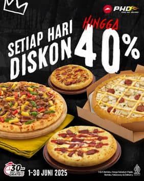 Promo Harga Setiap Hari Diskon 40%  - Pizza Hut
