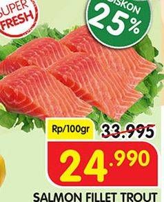 Promo Harga Salmon Fillet Trout per 100 gr - Superindo