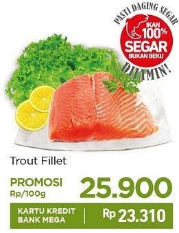 Promo Harga Salmon Fillet Trout per 100 gr - Carrefour