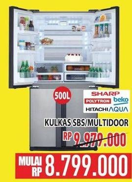 Promo Harga Sharp/Polytron/Beko/Hitachi/Aqua Kulkas SBS/Multidoor  - Hypermart