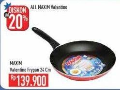 Promo Harga MAXIM Valentino Frypan Teflon 24 Cm  - Hypermart