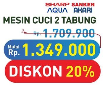 Promo Harga SHARP/SANKEN/AQUA/AKARI Mesin Cuci 2 Tabung  - Hypermart