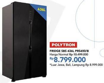 Promo Harga POLYTRON PRS 450 Fridge 463L B (Black)  - Carrefour