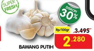 Promo Harga Bawang Putih per 100 gr - Superindo