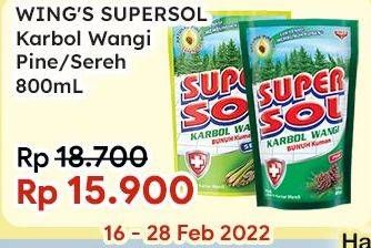 Promo Harga SUPERSOL Karbol Wangi Pine, Sereh 800 ml - Indomaret