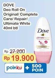 Promo Harga Dove Deo Roll On Original Nourish Smooth, Complete Care, Ultimate Repair, Ultimate White 40 ml - Indomaret