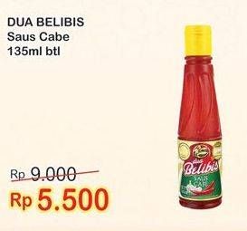 Promo Harga DUA BELIBIS Saus Cabe 135 ml - Indomaret