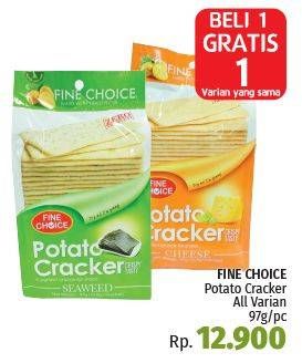 Promo Harga FINE CHOICE Potato Crackers All Variants 97 gr - LotteMart