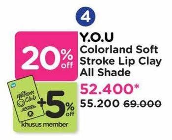 Promo Harga YOU Colorland Soft Stroke Lip Clay All Variants  - Watsons