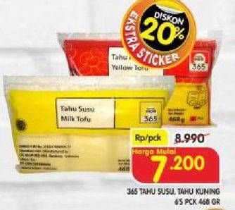 Promo Harga 365 Tahu Susu & Kuning per 6 pcs 468 gr - Superindo