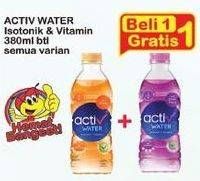 Promo Harga ACTIV WATER Minuman Isotonik + Multivitamin All Variants 380 ml - Indomaret