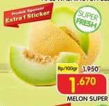 Promo Harga Melon Super per 100 gr - Superindo