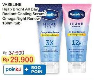 Promo Harga Vaseline Hijab Bright Body Serum All Day Radiant, Omega Night Renew 180 ml - Indomaret