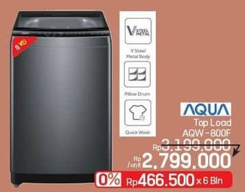 Promo Harga Aqua Mesin Cuci AQW-800F  - LotteMart