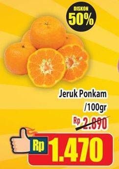 Promo Harga Jeruk Ponkam per 100 gr - Hypermart