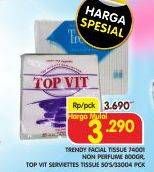 Promo Harga TRENDY Facial Tissue 74001 800gr / TOP VIT Tisu Serbet Makan 33004 50s  - Superindo