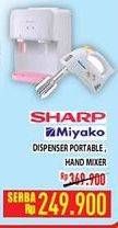 Promo Harga SHARP/MIYAKO Dispenser/Hand Mixer  - Hypermart