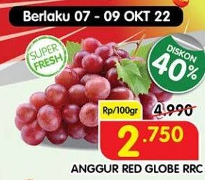 Promo Harga Anggur Red Globe RRC per 100 gr - Superindo