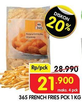 Promo Harga 365 French Fries 1000 gr - Superindo