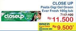 Promo Harga CLOSE UP Pasta Gigi Ever Fresh 160 gr - Indomaret