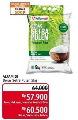 Promo Harga Alfamidi Beras Setra Pulen 5000 gr - Alfamidi