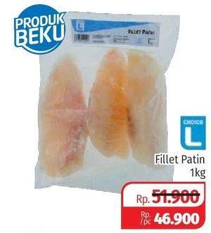 Promo Harga CHOICE L Fillet Patin 1 kg - Lotte Grosir