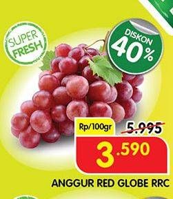 Promo Harga Anggur Red Globe RRC per 100 gr - Superindo