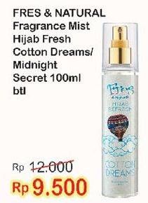 Promo Harga FRES & NATURAL Hijab Refresh Midnight Secret, Cotton Dreams 100 ml - Indomaret