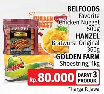 Promo Harga Belfoods Favorite Chicken Nugget/Hanzel Bratwurst/Golden Farm Shoestring  - LotteMart