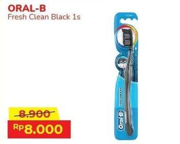 Promo Harga ORAL B Fresh Clean Black Toothbrush  - Alfamart