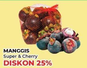 Promo Harga Manggis Cherry/Super  - Yogya