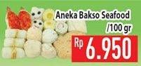 Promo Harga Aneka Bakso Seafood per 100 gr - Hypermart