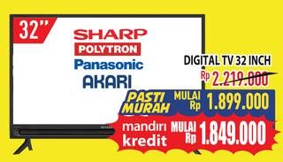 Promo Harga Sharp/Polytron/Panasonic/Akari Digital TV 32 Inci  - Hypermart