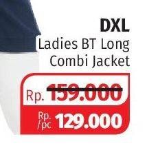 Promo Harga DXL Ladies BT Long Combi Jacket  - Lotte Grosir
