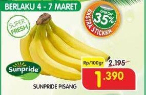 Promo Harga SUNPRIDE Pisang Cavendish per 100 gr - Superindo