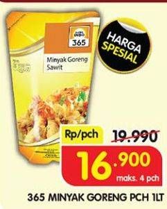 Promo Harga 365 Minyak Goreng 1000 ml - Superindo