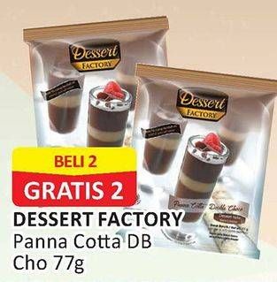 Promo Harga DESSERT FACTORY Panna Cotta Choco per 2 pouch 77 gr - Alfamart