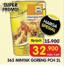 Promo Harga 365 Minyak Goreng 2000 ml - Superindo