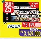 Promo Harga Aqua LE-43AQT6700UG LED 43 4K Digital Android TV  - Hypermart