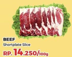 Promo Harga Beef Short Plate Slice per 100 gr - Yogya