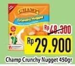 Promo Harga Champ Nugget Crunchy Nugget 450 gr - Hypermart