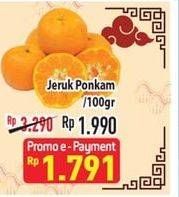 Promo Harga Jeruk Ponkam per 100 gr - Hypermart