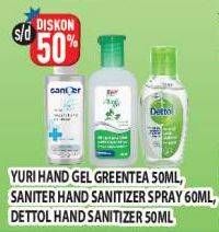 Promo Harga Yuri Hand Gel Green Tea 50ml, Saniter Hand Sanitizer Spray 60ml, Dettol Hand Sanitizer 50ml  - Hypermart