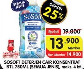 Promo Harga SOSOFT Deterjen Cair All Variants 750 ml - Superindo
