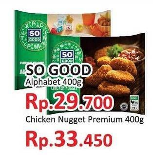 Promo Harga SO GOOD Chicken Nugget Premium 400 gr - Yogya