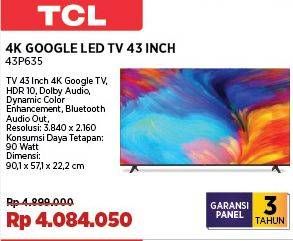 Promo Harga TCL P635 4K HDR Google TV 43P635 43 Inch  - COURTS