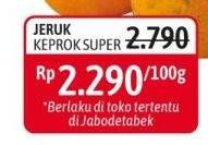 Promo Harga Jeruk Keprok Super per 100 gr - Alfamidi